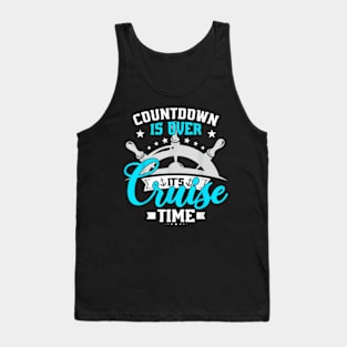 Countdown Is Over It'S Cruise Time Summer Matching Cruise T-Shirt Tank Top